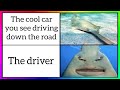 memes you can't watch while driving