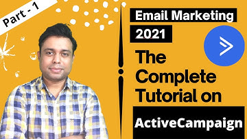 ActiveCampaign - Email Marketing - Complete Walkthrough - Part 1