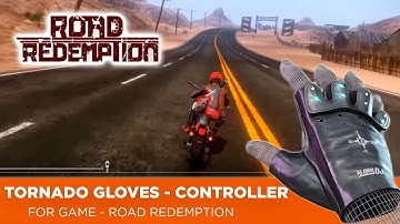 TORNADO GLOVES - Game Controller. ROAD REDEMPTION