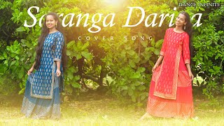 SARANGA DARIYA | LOVE STORY | DANCE INFINITE