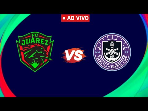 🔴 JUAREZ X MAZATLAN FC AO VIVO - LIGA MX  2023 ( RESULTADO DA PARTIDA EM TEMPO REAL)