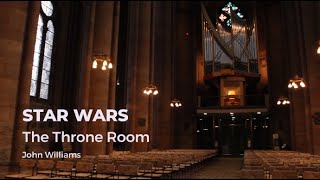 Star Wars - The Throne Room  | Organ Performance by Manuel Böhm