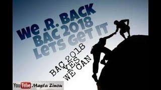 We're Back BAC 2018 LET'S GOOO رسالة الى كل معيد,رسالة الى كل الذين لم يتحصلوا على البكالوريا