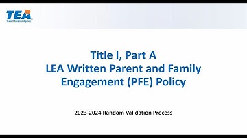 23-24 Title I, Part A LEA Written Parent and Family Engagement Policy Random Validation Monitoring