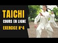 Tai chi chuan en ligne  exercice n4