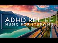 Deep Focus -  ADHD Intense Relief, Focus Music For Work, Study Music For Better Concentration