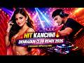 HIT KANCHHI 🔥 Dehradun Club Remix 2026 | Nepali DJ Beat Nepal