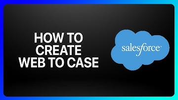 How To Create Web To Case In Salesforce Tutorial
