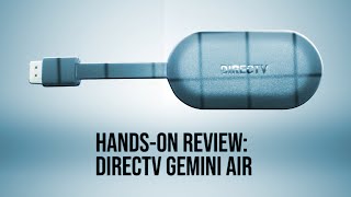 Solid Signal's HANDS ON REVIEW: DIRECTV Gemini Air