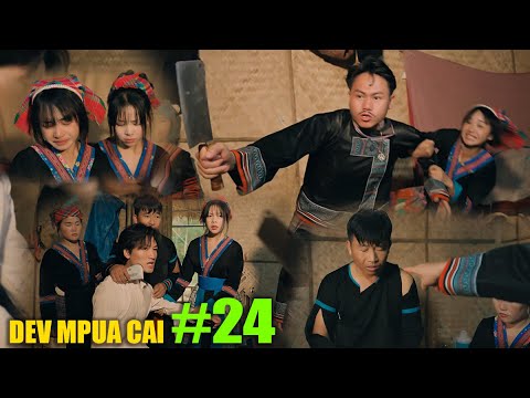 Dev Npua Cai ( Ep24 ) Hmong Short Film