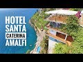 Hotel Santa Caterina Amalfi Review