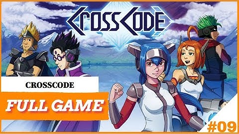 Crosscode Part 9 Playthrough No Commentary