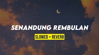 SENANDUNG REMBULAN (sloweddown + reveb)