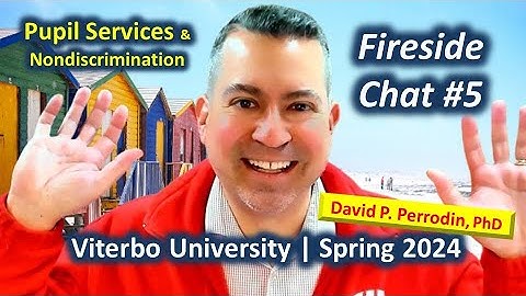Week 5 Fireside Chat - EDUL 655 Viterbo University - Instructor David P. Perrodin | 02-19-2024