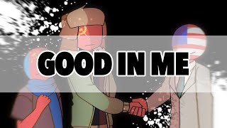 GOOD IN ME (16K SUBS)