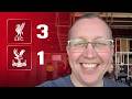 I WILL ALWAYS LOVE YOU ROBBO! | LIVERPOOL 3-1 PALACE | PAJAK'S MATCH REACTION