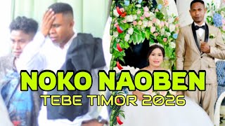 NOKO NAOBEN || TEBE TIMOR 2026 || OFFICIAL MUSIK VIDIO🎵