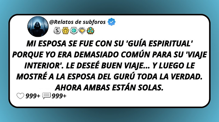 Mi Esposa Se Fue Con Su 'Guía Espiritual' Porque Yo Era Demasiado Común Para Su 'Viaje Interior'...