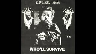 Crude S.S. - Who'll Survive E.P.