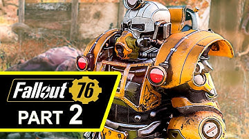 FALLOUT 76 Gameplay Walkthrough Part 2 (4K HD)