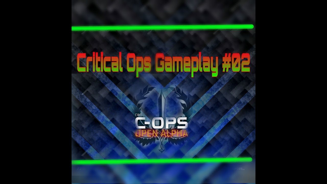 Critical Ops Gameplay 02  YouTube