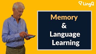 Memory and Language Learning