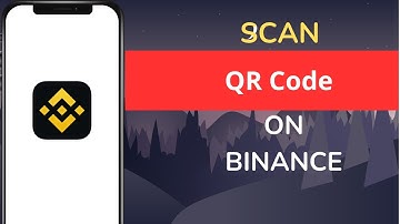 How to Scan QR Code on Binance