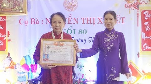 Lễ mừng thọ cụ Nguyễn Thị Xuyết - tuổi 80