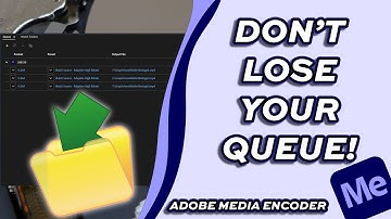 How to Save Your Queue in Adobe Media Encoder