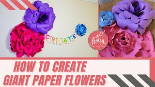 How to Make Giant Paper Flowers 🌸