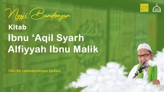  Live Kajian Kitab Ibnu Aqil Syarh Alfiyyah Ibnu Malik 23 08 22 