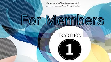 Guiding Principles Tradition 1 (For Members)