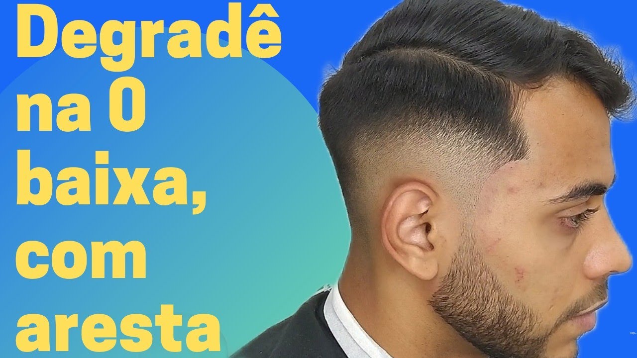 Passo a passo Low Fade com aresta alta Corte completo 