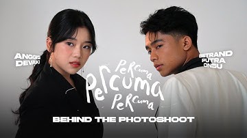 UDAH GAK MUNGKIN BARENG LAGI! - BEHIND THE PHOTOSHOOT PERCUMA