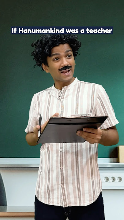 If Hanumankind was a teacher | Manish Kharage