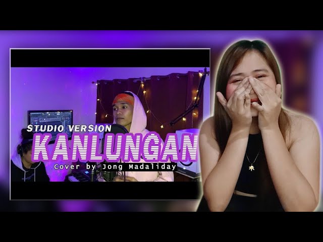 KANLUNGAN COVER BY JONG MADALIDAY (REACTION VIDEO) COLEEN J LOPEZ