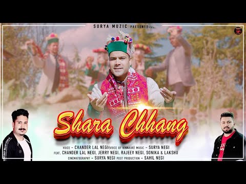 Shara Chhang Chander Lal Negi Surya Negi Latest Kinnauri Video 2025
