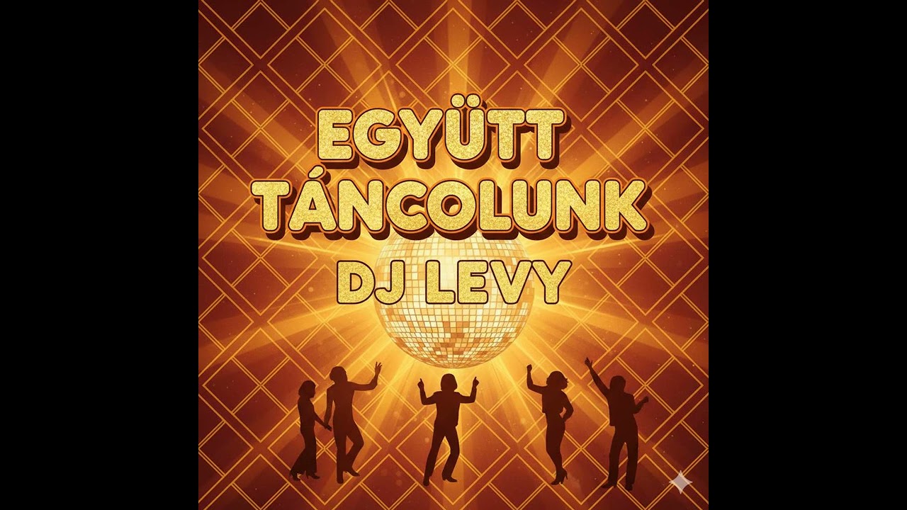 Dj Levy-Együtt táncolunk