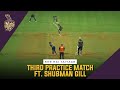 Shubman Gill 76* Highlights in KKR Practice match | IPL 2021