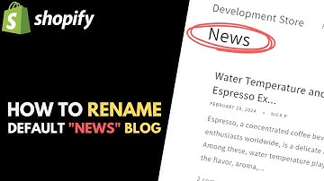 Shopify: How to Change the Blog Title (Blog Name)