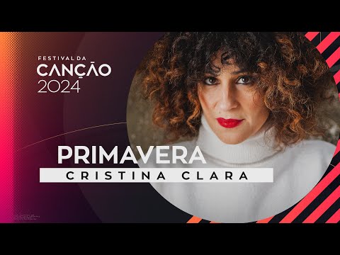 Cristina Clara – Primavera (Lyric Video) | Festival da Canção 2024