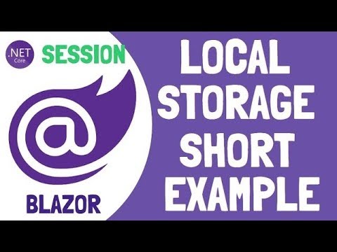 Blazor : How to Use Local Storage [Session Storage]