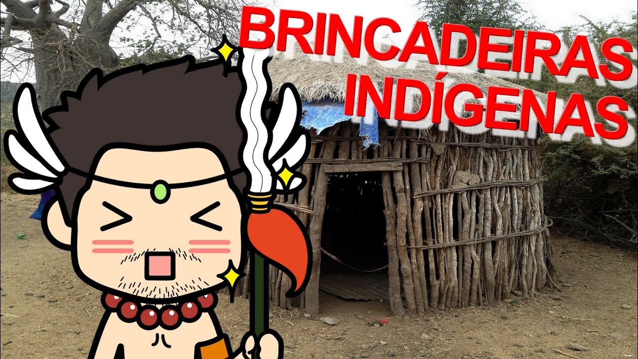Jogos e Brincadeiras Indígenas