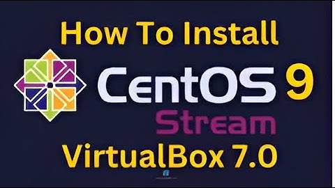 How to Install Centos9 on virtualbox and set static IP