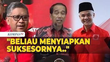 Hasto Soal Video Viral Jokowi Puji Ganjar: Beliau Mempersiapkan Suksesornya