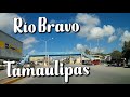 Rio Bravo, Tamaulipas. Cruzando la Ciudad.