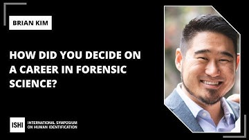 Brian Kim: How Did You Decide on a Career in Forensic Science?