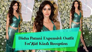 Disha Patani Expensive Outfit For Sid Kiara Reception