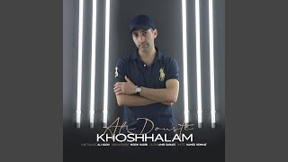 Khoshhalam - Ali Dousti