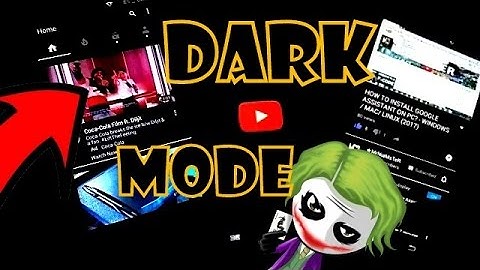 HOW TO ENABLE DARK MODE ON ANY ANDROID YOUTUBE APP -NO ROOT & ROOT (2017)